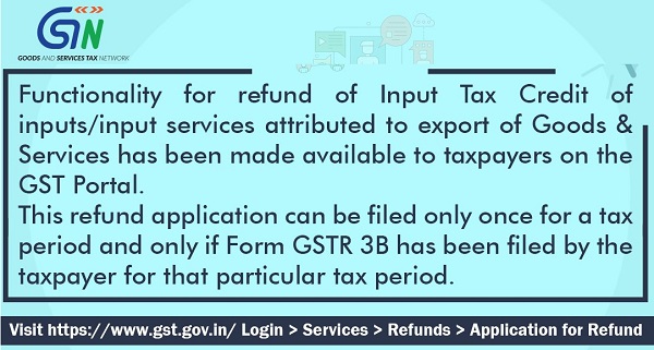 Functionality for refund of Input Tax Credit