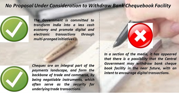 No proposal to withdraw bank chequebook facility