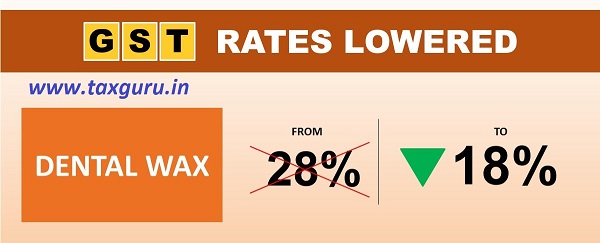 'Tooth is more valuable than Diamond'. #GST rates on Dental Wax reduced from 28% to 18%. Keep smiling!!