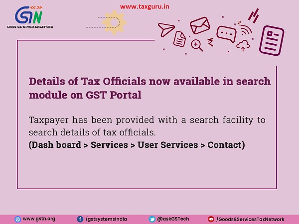 Details of Tax Officials now available in search module on GST Portal