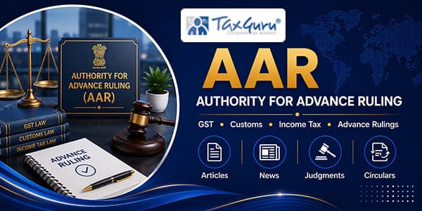 Understanding the role of the AAR through recent GST rulings