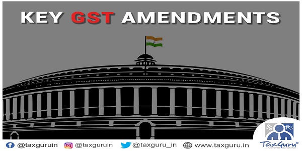 key GST amendments