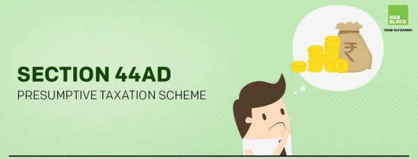 Presumptive Taxation-Scheme section 44AD