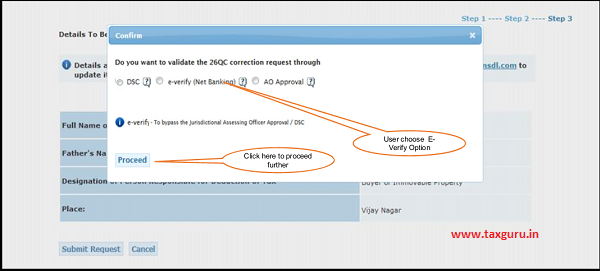 After submission of Correction Request if DSC(Digital Signature Certificate) is registered user gets the option