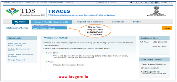 Click on “View -Verify Tax Credit” tab. Then click on “Verify TDS Certificate”