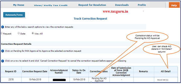 Step 11 Correction status will be “Pending for AO Approval”. User can check AO details in “AO Detail” column under “Track Correction Request” option