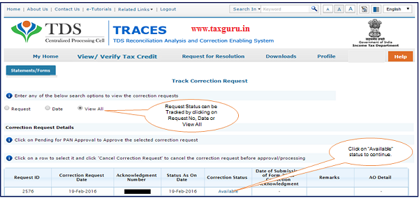 Step 4 Go to “Track Correction Request” option under “Statements Forms” tab and initiate correction once the status is “ Available”. Click on “Available” status to continue