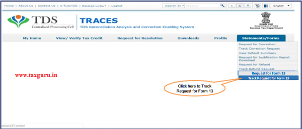 Step 6 Go to “ Track Request Form-13” option under Statements Forms