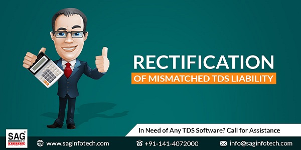 Rectification of Mismatched TDS Liability