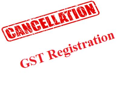 Cancellation GST Registration