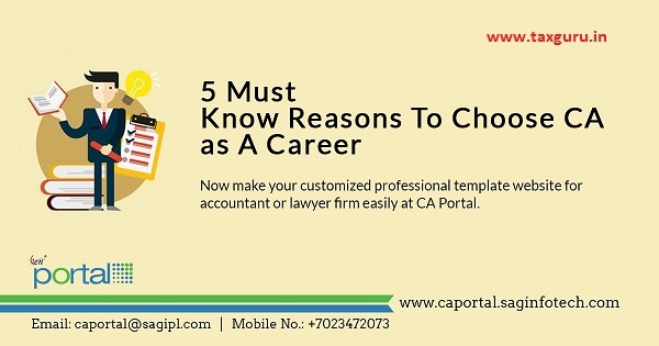 5 Must-Know Reasons To Choose CA as A Career