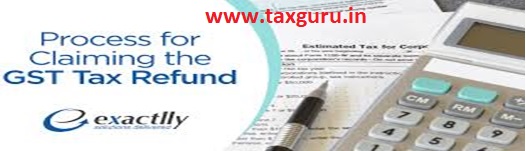 Process for Claiming the GST Tax Refund