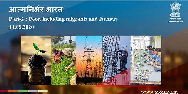 Atma Nirbhar Bharat Part-2 Poor, including migrants and farmers