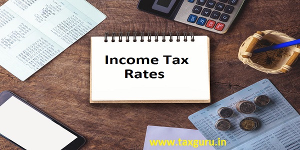 Income Tax Rates for Financial Year 2020-21 / AY 2021-22