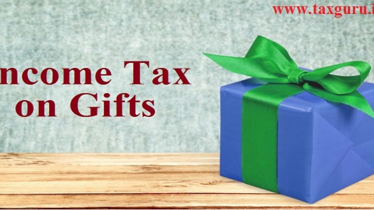 Income Tax on Gifts