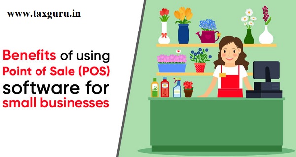 Benefits of using Point of Sale (POS)