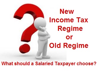 New Income Tax Regime or Old Regime