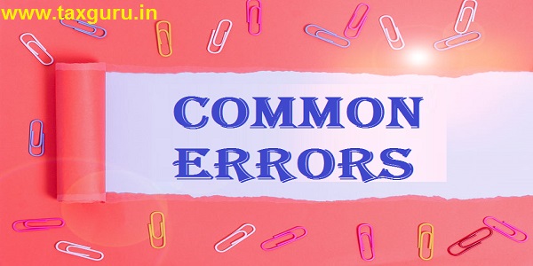 Common Errors while Filling, validating or uploading ITR
