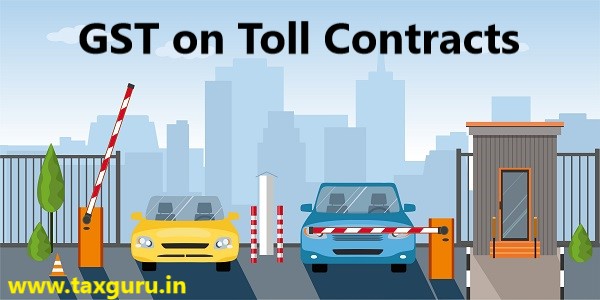 GST on Toll Contracts