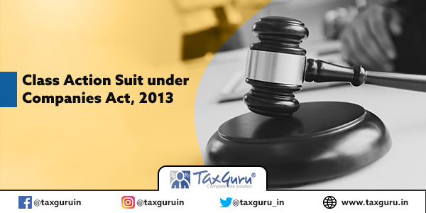 Class Action Suit under Companies Act, 2013