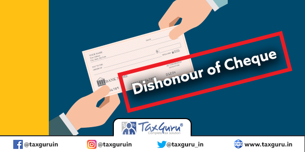 Dishonour of Cheque