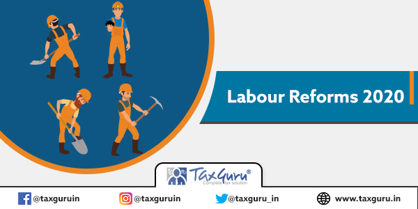 Labour Reforms 2020