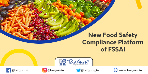 New Food Safety Compliance Platform of FSSAI