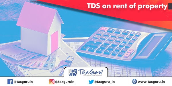 TDS on rent of property