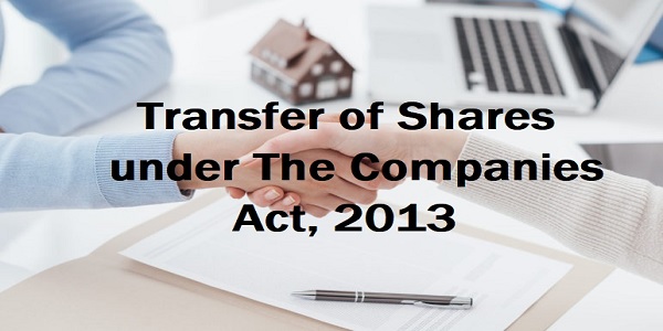 Transfer of Shares under Companies Act 2013
