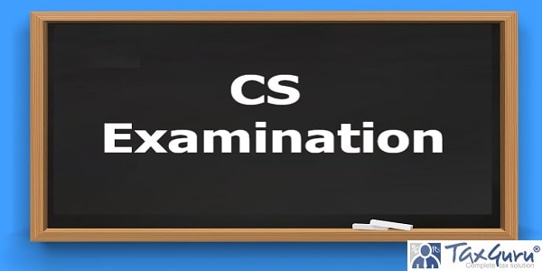 Re-Opening of Online Window For Submission of CS Examination Form