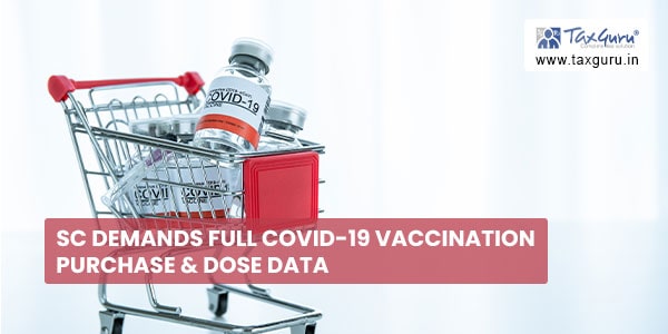 SC demands full COVID-19 Vaccination purchase & dose data