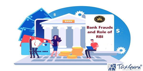 Bank Frauds and Role of RBI