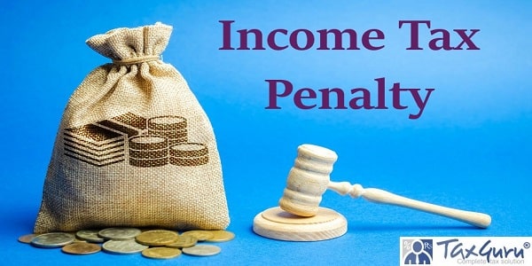 Income Tax Penalty