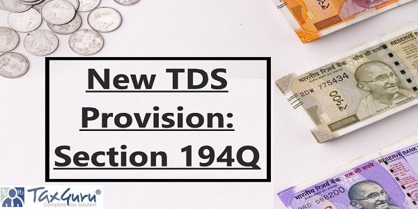 New TDS Provision Section 194Q