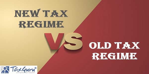 New tax regime vs Old tax regime