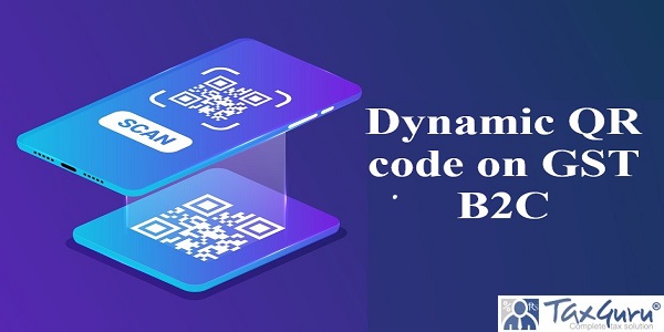 Dynamic QR code on GST B2C