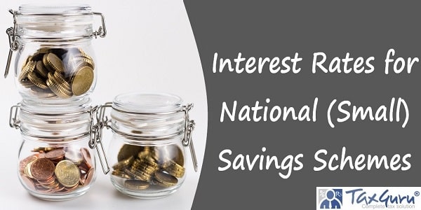 Interest Rates for National (Small) Savings Schemes
