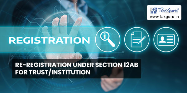 Re-Registration under section 12AB for Trust and Institution