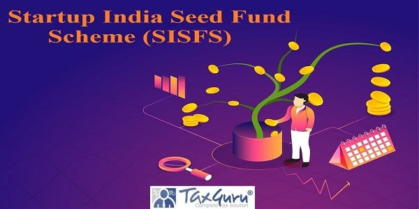 Startup India Seed Fund Scheme Incubators