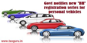 Govt Notifies New ‘BH’ Registration Series For Personal Vehicles