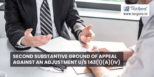 Second Substantive Ground of Appeal against an Adjustment Us 143(1)(A)(IV)