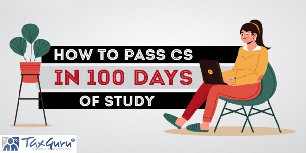 Tips to Study for CS Executive in 100 Days