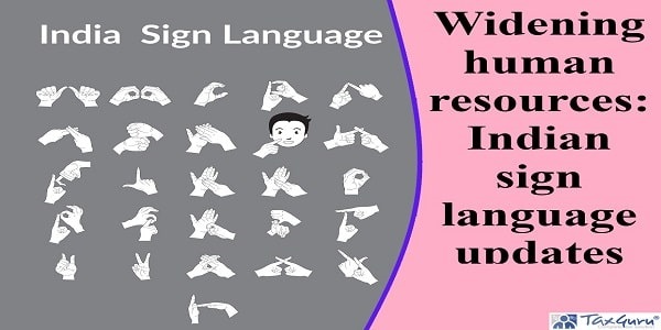 Widening human resources: Indian sign language updates