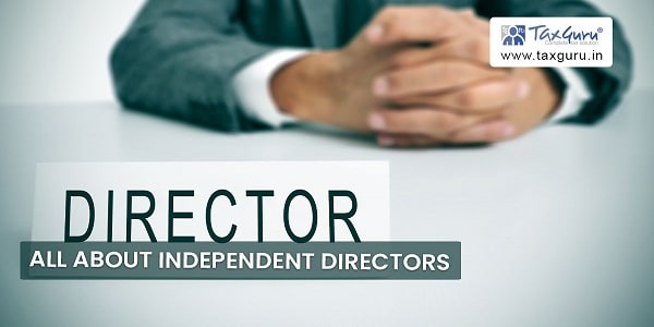 All about Independent Directors