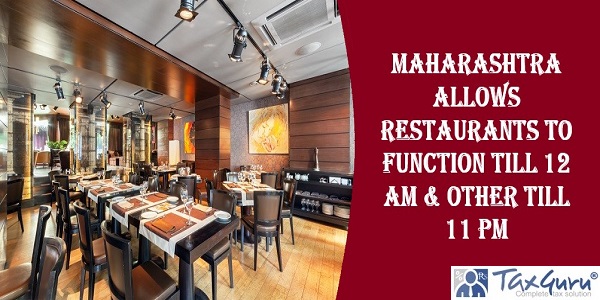 Maharashtra allows restaurants to function till 12 AM & other till 11 PM