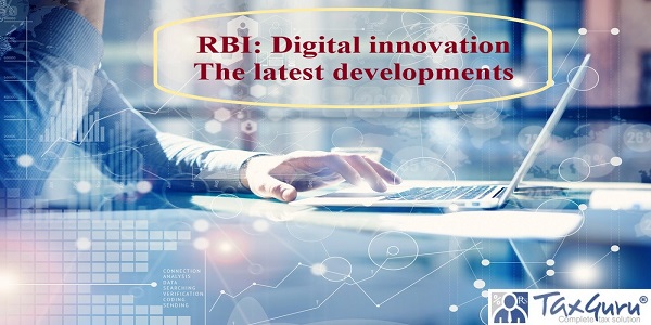 RBI: Digital innovation – The latest developments