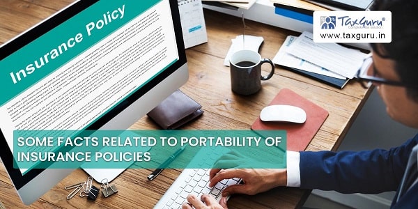 Some Facts Related to Portability of Insurance Policies