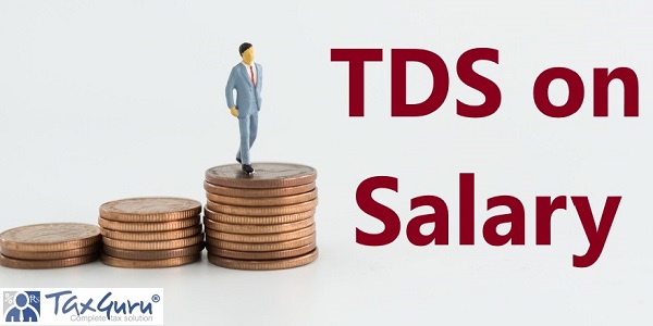 TDS on Salary - Employer Approach