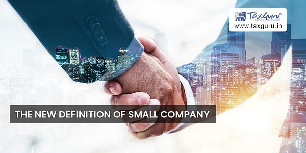 The new definition of Small Company