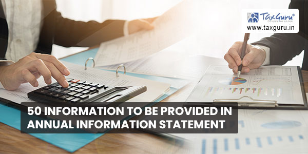 50 information to be provided in Annual Information Statement